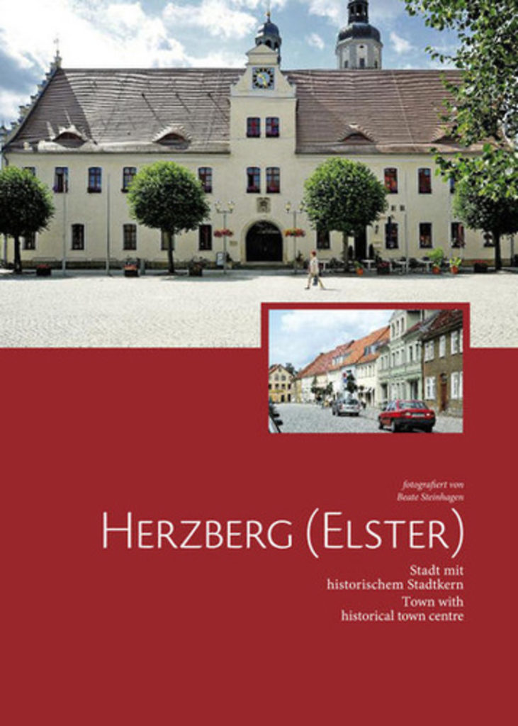 Herzberg (Elster) entdecken (Bildband) NIEDERLAUSITZ aktuell
