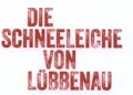 Leseherbst Stadtbibliothek Guben: „Die Schneeleiche von Lübbenau“