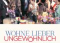 Wohne lieber ungewhnlich_Plakat_A4 Neue Visionen Filmverleih