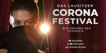 Lausitzer Coronafestival bringt Künstler zurück auf die Bühne