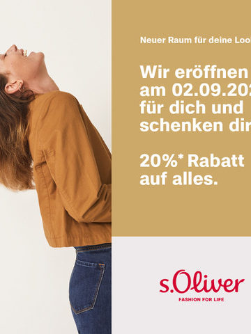 * 20 % Rabatt auf alles im Zeitraum vom 02.09. – 04.09.2021. Gültig im s.Oliver Outlet, Naundorfer Straße 46, 01987 Schwarzheide. Keine Kombination mit anderen Aktionen oder Rabatten. Nicht einlösbar auf bereits getätigte Einkäufe oder beim Kauf von Gutscheinen. Keine Barauszahlung. Fehler vorbehalten.