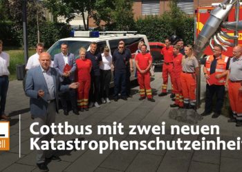 Cottbus mit zwei neuen Katastrophenschutzeinheiten