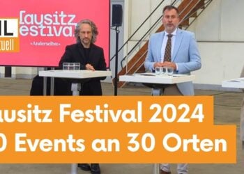 Vorfreude auf Lausitz Festival 2024 mit 60 Veranstaltungen an 30 Orten