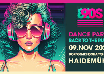 Zurück in die 80er & 90er: „Back to the Rules“-Party in Haidemühl!