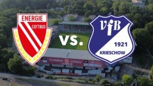 Energie Cottbus vs. VfB Krieschow: Karten fürs Pokalfinale erhältlich