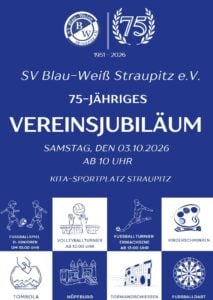 SV Blau-Weiß Straupitz feiert 75 Jahre mit Sportfest