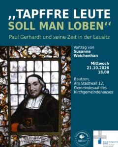 Vortrag in Bautzen beleuchtet Paul Gerhardts Zeit in Lübben