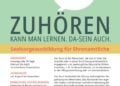 Flyer mit zwei gezeichneten Figuren auf einer Sprechblase und dem Schriftzug Zuhören kann man lernen. Da-Sein auch.