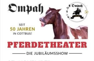 OMPAH zeigt Jubiläums-Pferdetheater in Cottbus-Skadow noch einmal